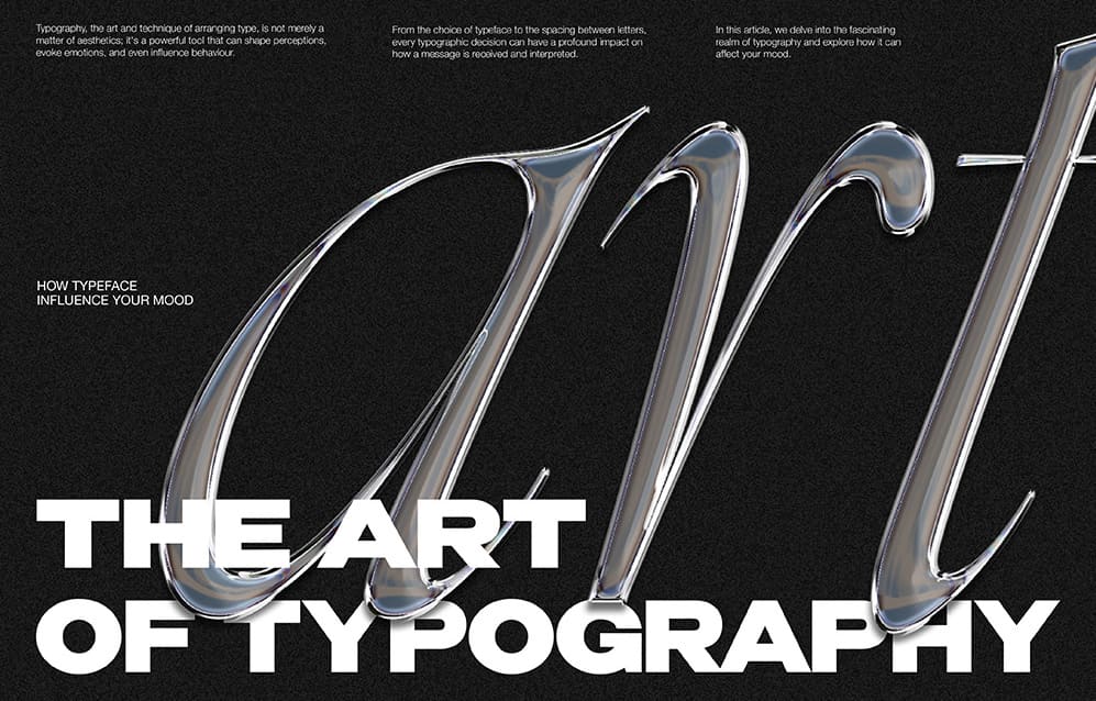 The Art of Typography: How Typeface Influence Your Mood
