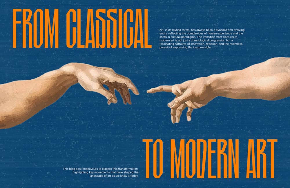 The Evolution of Artistic Movements: From Classical to Modern Art