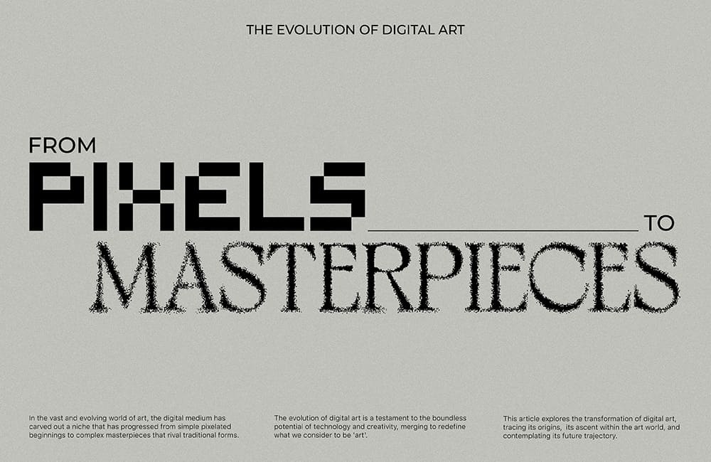 The Evolution of Digital Art: From Pixels to Masterpieces